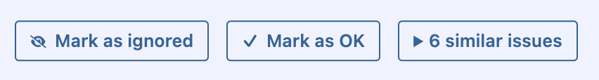 mark as ignored, mark as ok, 6 similar actions
